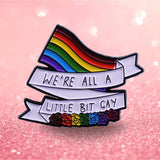 We All Have A Little Gay Rainbow Brooch – Jewelry Gift Ideas — 4